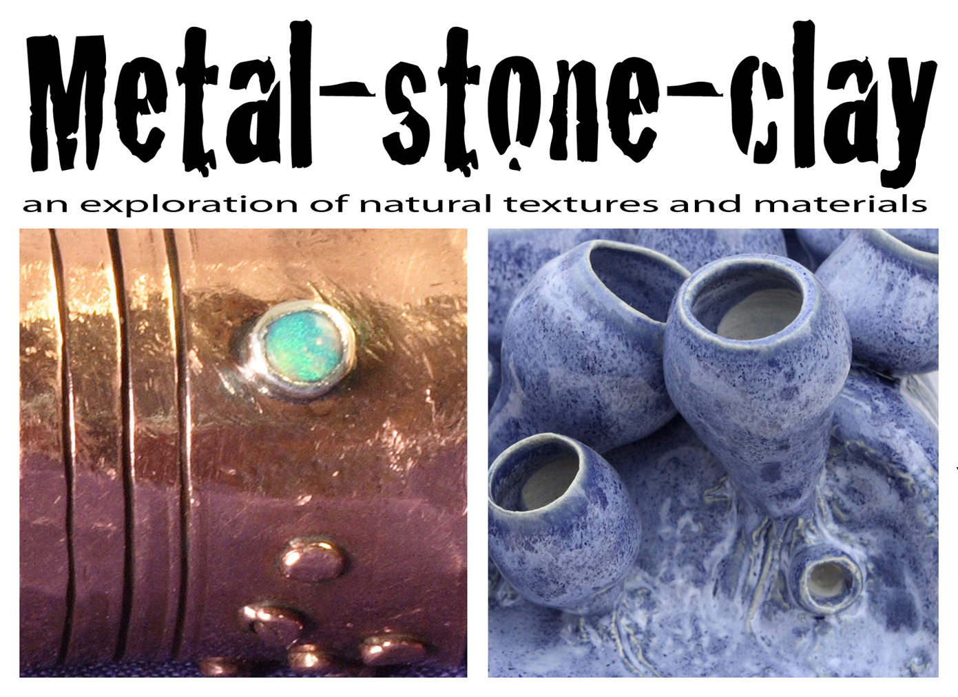 Metal Stone Clay